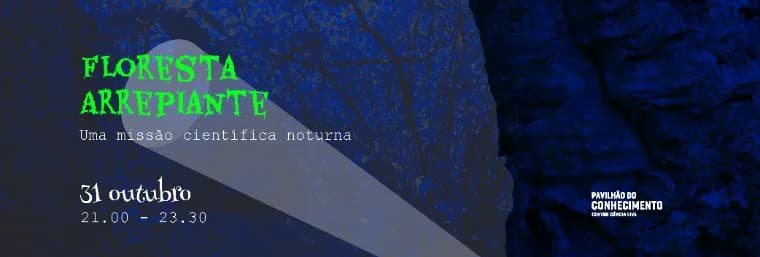 Floresta Arrepiante – Uma missão científica noturna